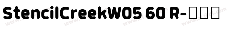 StencilCreekW05 60 R字体转换 StencilCreekW05 60 R字体转换